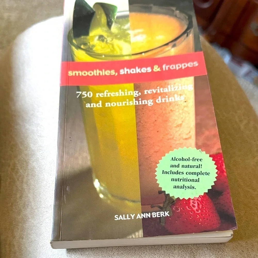 Smoothies, Shakes & Frappes 750 Refreshing Nourishing Drinks Book 1995 Vintage